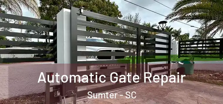 Automatic Gate Repair Sumter - SC