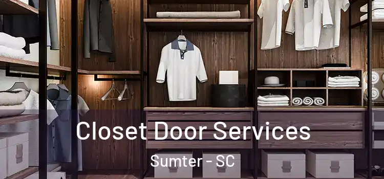 Closet Door Services Sumter - SC