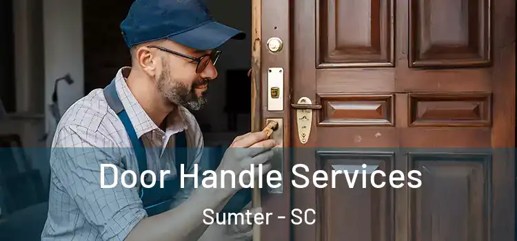 Door Handle Services Sumter - SC
