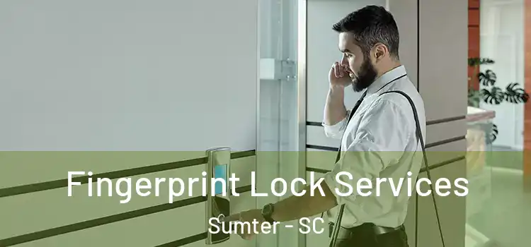 Fingerprint Lock Services Sumter - SC