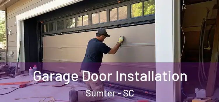  Garage Door Installation Sumter - SC
