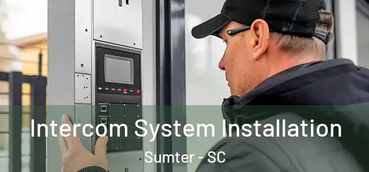 Intercom System Installation Sumter - SC
