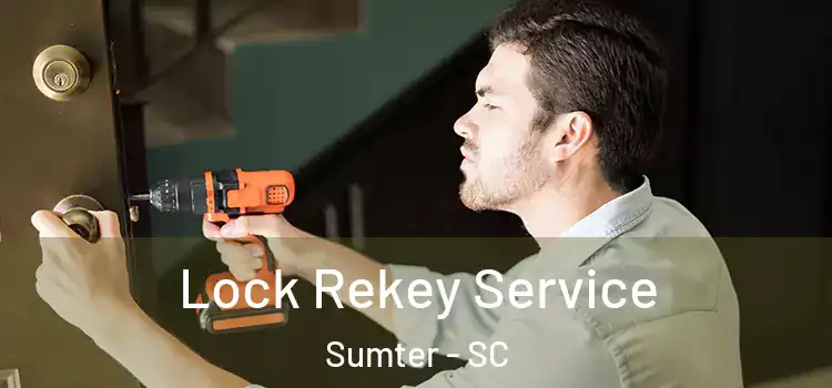 Lock Rekey Service Sumter - SC