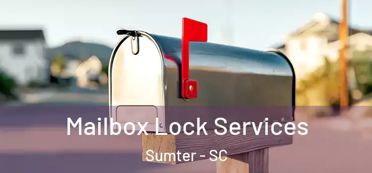Mailbox Lock Services Sumter - SC