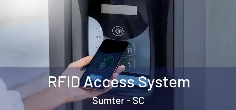 RFID Access System Sumter - SC