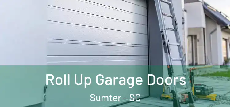  Roll Up Garage Doors Sumter - SC