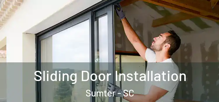 Sliding Door Installation Sumter - SC